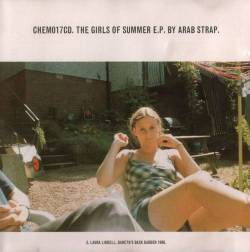 Arab Strap : The Girls of Summer